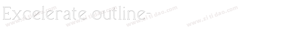 Excelerate outline字体转换